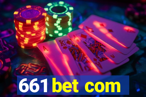 661 bet com